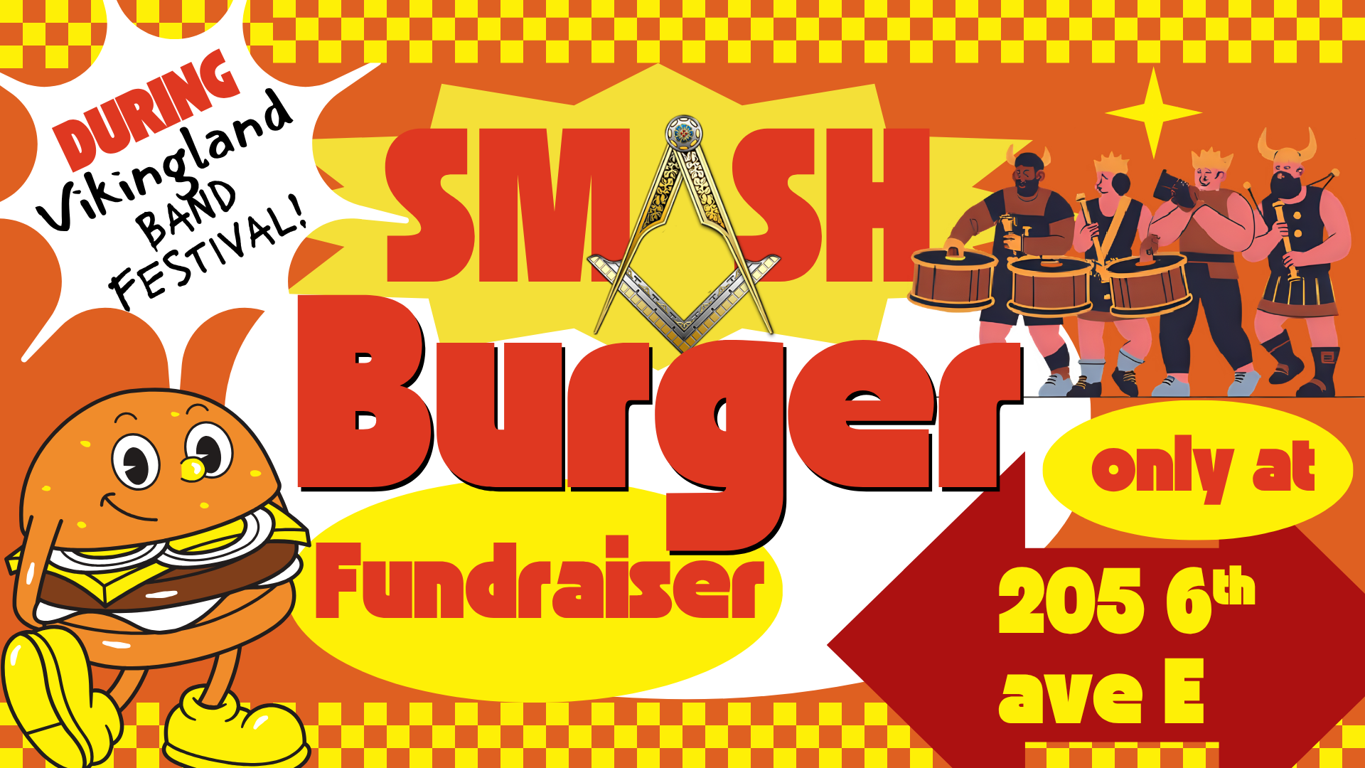 Colorful poster for a SMASH Burger fundraiser during Vikingland Band Festival, featuring a burger mascot, four drummers, and event details: "Only at 205 6th Ave E." Bold red, yellow, and orange SMASH Burger graphics.