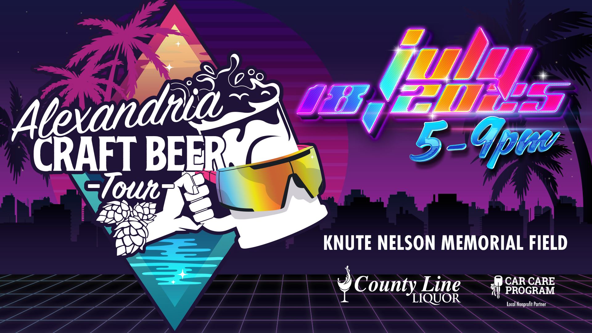 Alexandria Craft Beer Tour event poster features a sunset, palm trees, and a beer mug with sunglasses in neon text. Join us July 13, 2024, 5–9 pm at Knute Nelson Memorial Field. Sponsored by County Line Liquor and Car Care Program.