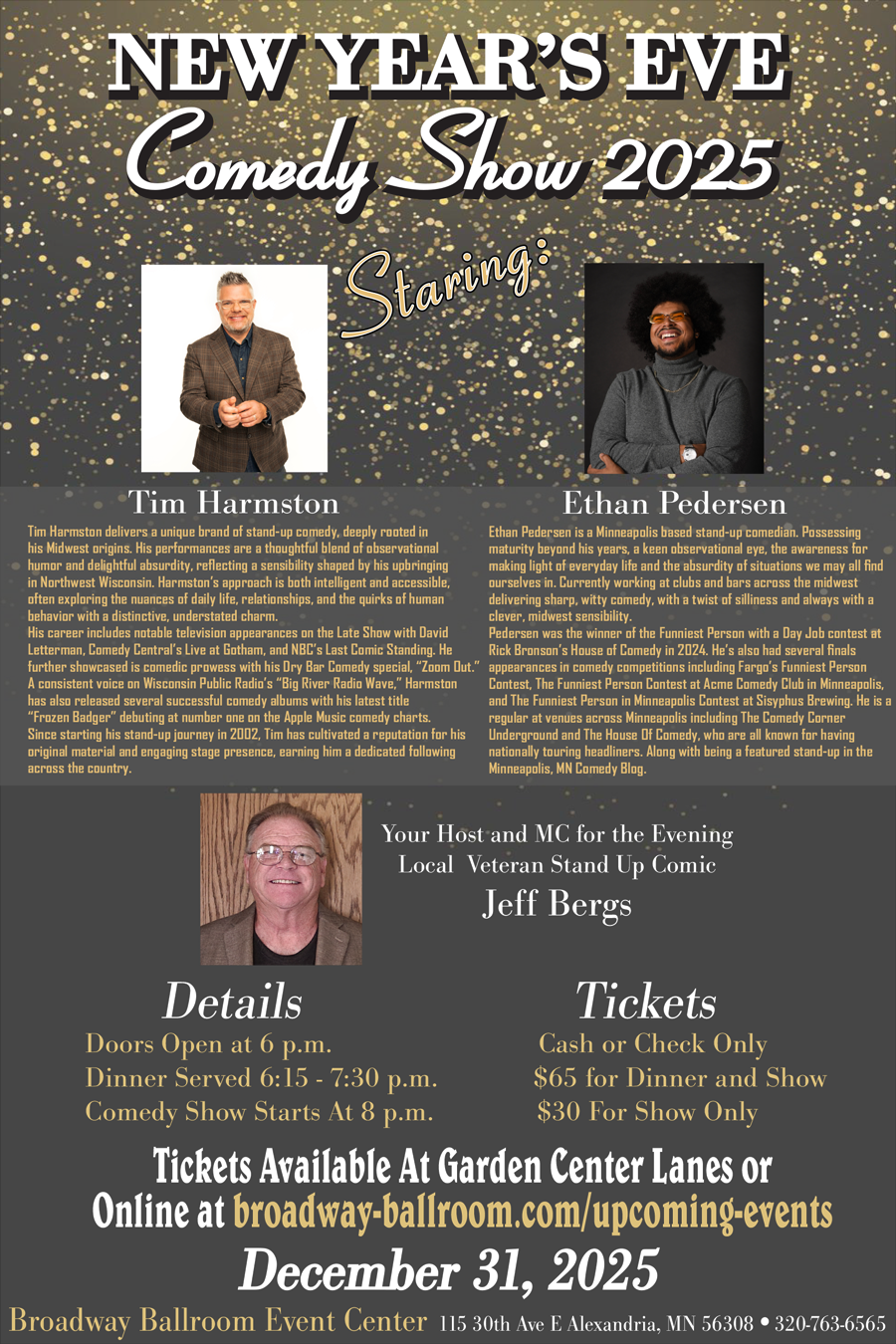 Flyer for "NYE Comedy Show 2025" at Broadway Ballroom Event Center featuring comedians Tim Harmston and Ethan Pedersen, with details about dinner, show times, ticket prices, and ticket purchasing info.