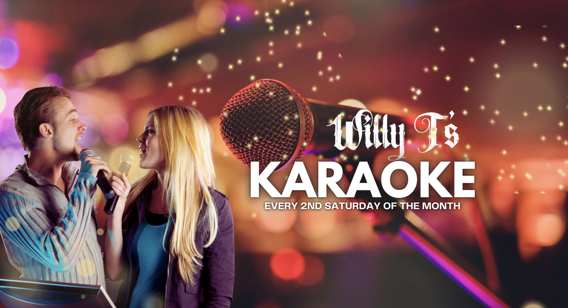 A man and woman sing karaoke together with microphones. A large microphone and text read: “Willy T’s Karaoke, every 2nd Saturday of the month.” Colorful lights create a festive, blurred atmosphere at Willy T’s.