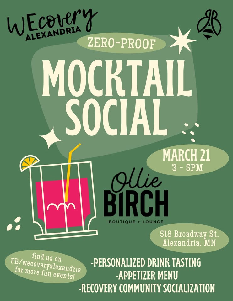 A green flyer for a “Zero-Proof Mocktail Social” hosted by Wecovery Alexandria, March 21 from 3–5PM at Ollie Birch in Alexandria, MN. Features a cartoon mocktail and details about zero-proof drink tasting, appetizers, and socializing.