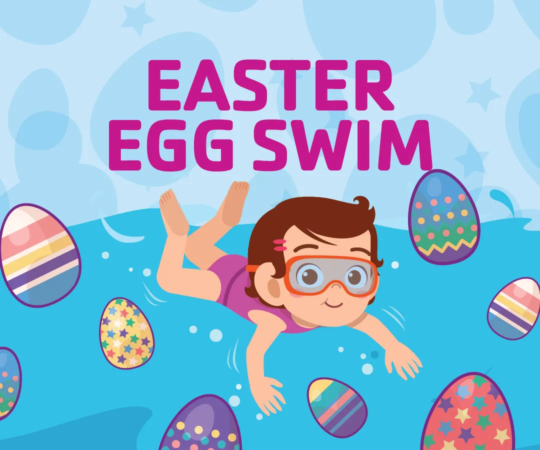 Illustration of a smiling child swimming in blue water at the YMCA, surrounded by colorful Easter eggs and bubbles. The text "Easter Egg Swim" appears above. The child wears goggles and a pink swimsuit, with floating eggs decorating the scene.
