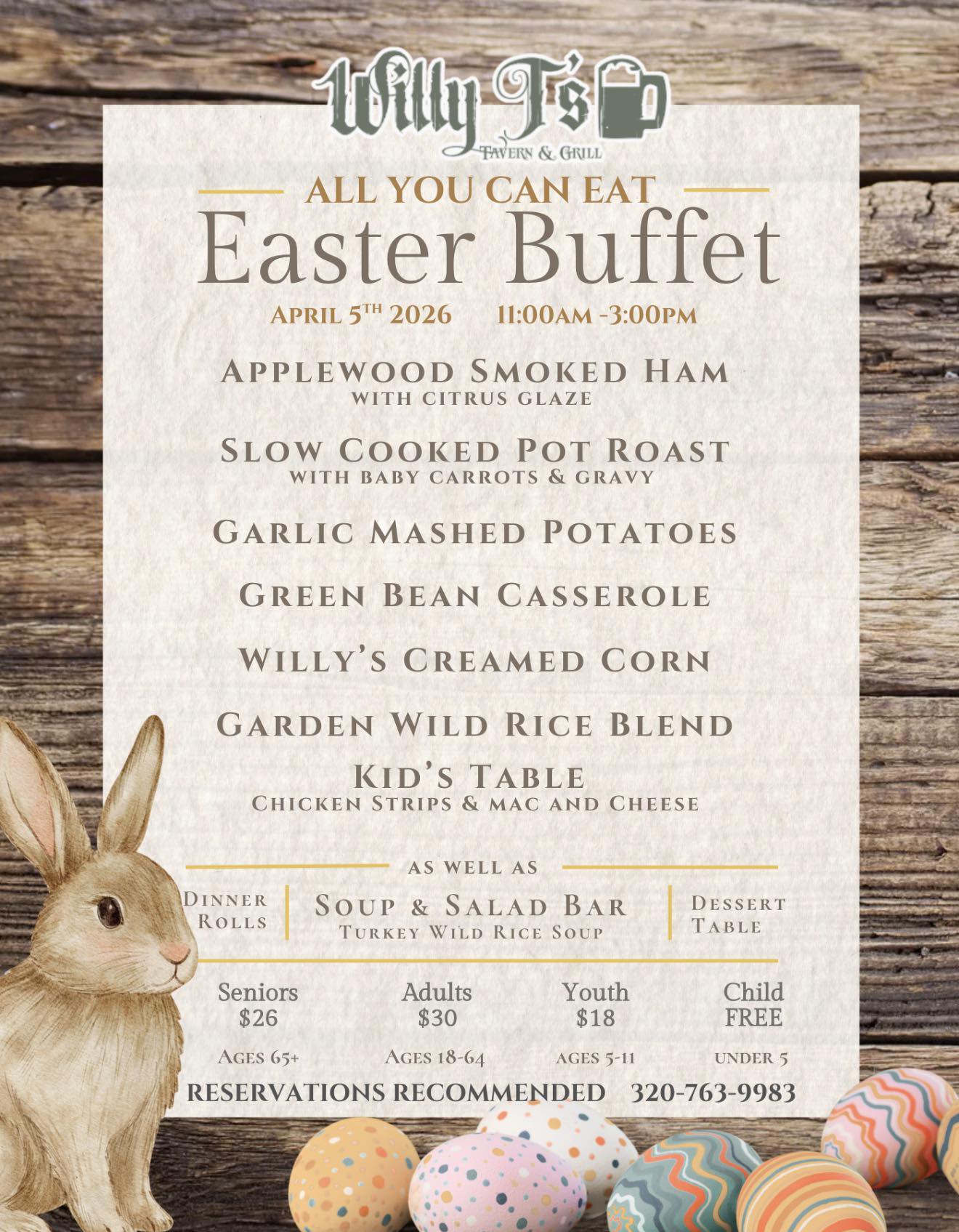 Menu for Willy T’s Easter Buffet in Alexandria MN on April 5, 2026, featuring delicious food options and festive Easter decorations like painted eggs, a bunny, and spring flowers. Reservation and contact info included.